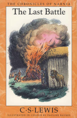 The Last Battle (the Chronicles of Narnia, Book 7) - The Chronicles of Narnia 7 (Paperback)
