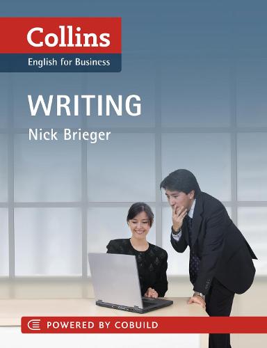 Collins Business Skills and Communication - Business Writing: B1-C2 - Collins Business Skills and Communication (Paperback)