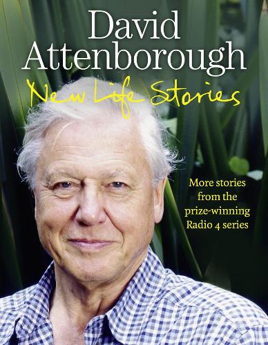 New Life Stories: More Stories from His Acclaimed Radio 4 Series (Hardback)