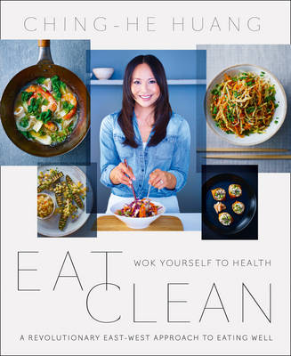 Eat Clean: Wok Yourself to Health (Paperback)