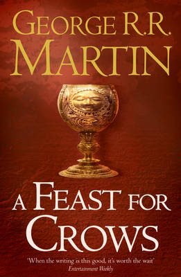 A Feast for Crows - A Song of Ice and Fire 4 (Paperback)