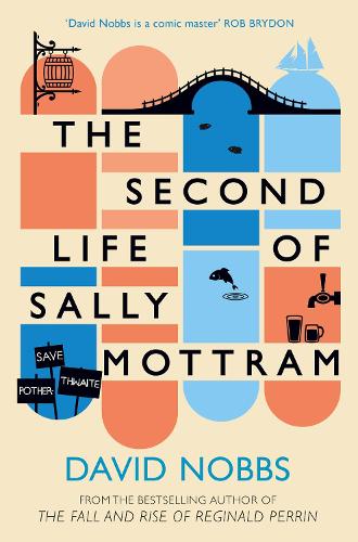 The Second Life of Sally Mottram (Paperback)