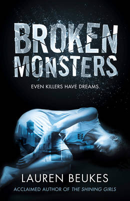 Broken Monsters (Hardback)