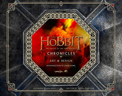 Hobbit: the Battle of the Five Armies - Chronicles: Art & Design - The Hobbit: the Battle of the Five Armies (Hardback)