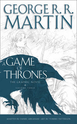 A Game of Thrones: Graphic Novel: Volume Three (Hardback)