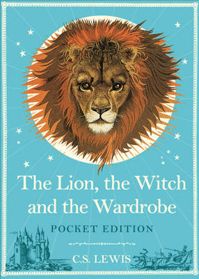 The Lion, the Witch and the Wardrobe (Hardback)