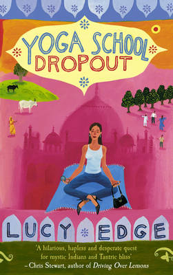 Yoga School Dropout (Paperback)
