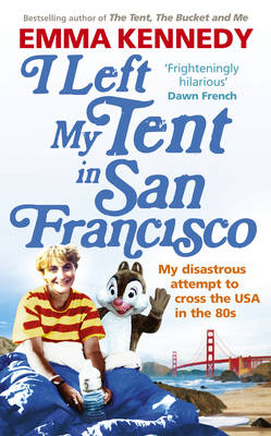 I Left My Tent in San Francisco (Paperback)