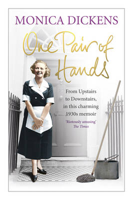 One Pair of Hands: From Upstairs to Downstairs, in This Charming 1930s Memoir (Paperback)
