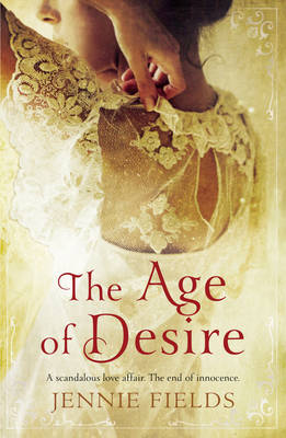 The Age of Desire (Hardback)