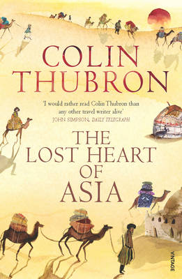 The Lost Heart of Asia (Paperback)