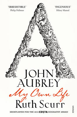 John Aubrey: My Own Life (Paperback)