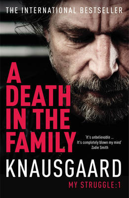 A Death in the Family: My Struggle - Knausgaard 1 (Paperback)