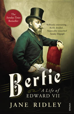 Bertie: A Life of Edward VII (Paperback)