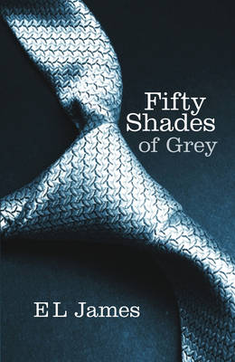 Fifty Shades of Grey - Fifty Shades 1 (Paperback)