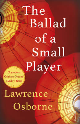 The Ballad of a Small Player (Paperback)