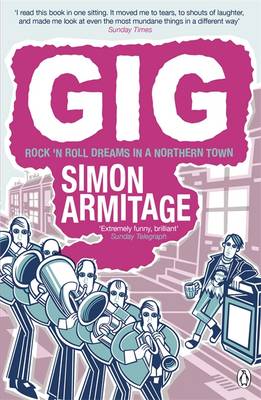 Gig: The Life and Times of a Rock-star Fantasist (Paperback)