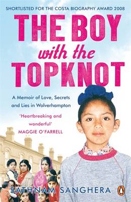 The Boy with the Topknot: A Memoir of Love, Secrets and Lies in Wolverhampton (Paperback)