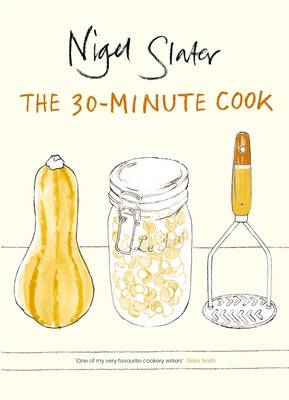 The 30-minute Cook (Paperback)