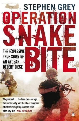 Operation Snakebite: The Explosive True Story of an Afghan Desert Siege (Paperback)