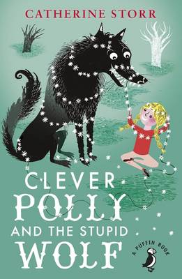 Clever Polly and the Stupid Wolf - A Puffin Book (Paperback)
