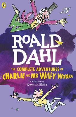 The Complete Adventures of Charlie and Mr Willy Wonka (Paperback)