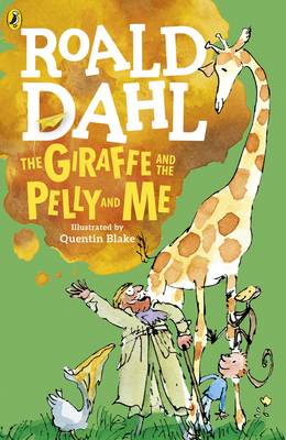 The Giraffe and the Pelly and Me (Paperback)