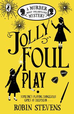 Jolly Foul Play - A Murder Most Unladylike Mystery 4 (Paperback)