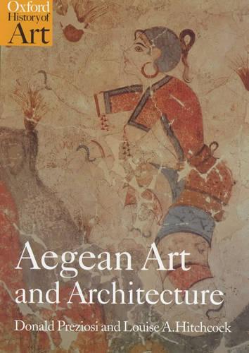 Aegean Art and Architecture - Oxford History of Art (Paperback)