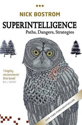 Superintelligence: Paths, Dangers, Strategies (Paperback)