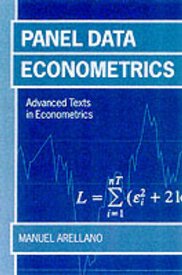 Panel Data Econometrics - Advanced Texts in Econometrics (Paperback)