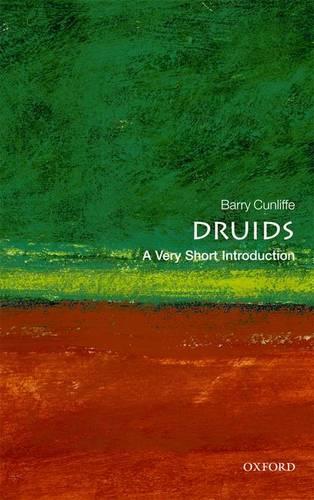 Druids: A Very Short Introduction - Very Short Introductions (Paperback)