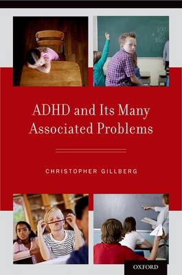 ADHD and its Many Associated Problems (Paperback)