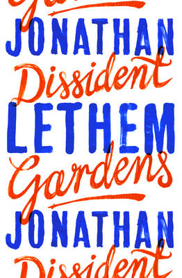 Dissident Gardens (Hardback)
