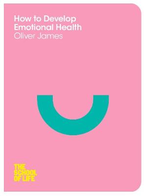 How to Develop Emotional Health (Paperback)