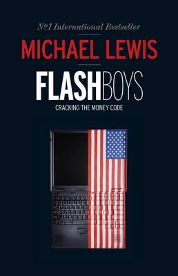 Flash Boys (Hardback)