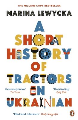 A Short History of Tractors in Ukrainian (Paperback)