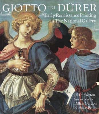 Giotto to Deurer: Early Renaissance Painting in the National Gallery - National Gallery London Publications (Paperback)