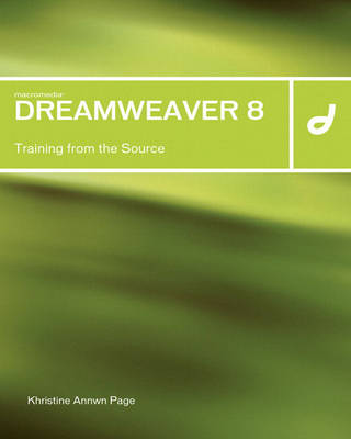 Macromedia Dreamweaver 8: Training from the Source - Training from the Source (Mixed media product)