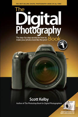 The Digital Photography Book: The Step-by-step Secrets for How to Make Your Photos Look Like the Pros'! (Paperback)