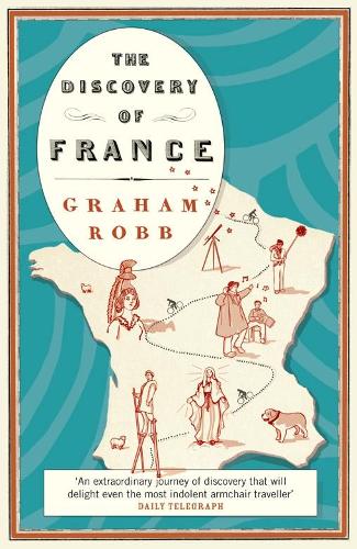 The Discovery of France (Paperback)