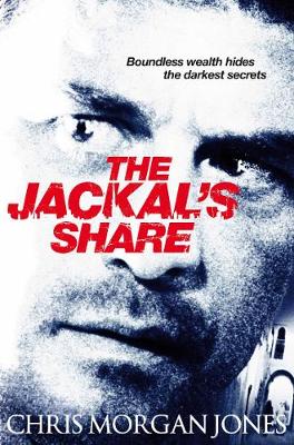 The Jackal's Share: Ben Webster Spy Thrillers Book 2 - The Ben Webster Spy Series 2 (Paperback)