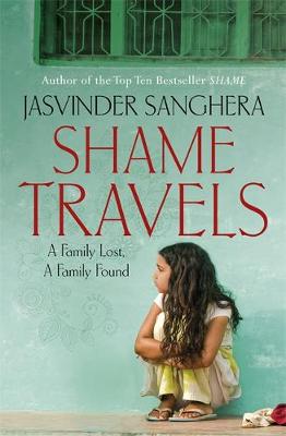 Shame Travels: A Family Lost, A Family Found (Paperback)
