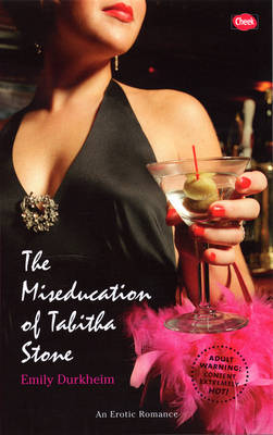 The Miseducation of Tabitha Stone (Paperback)