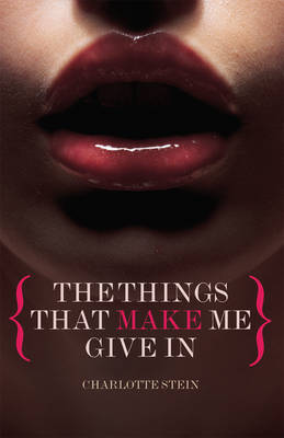 The Things That Make Me Give in (Paperback)