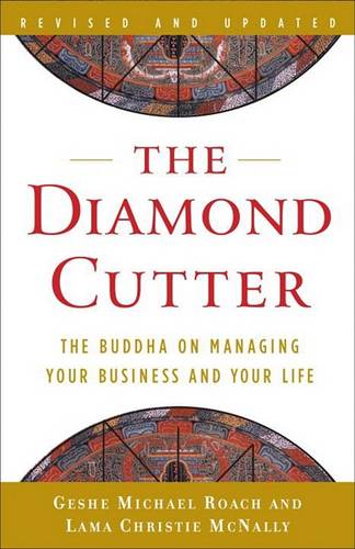 The Diamond Cutter: The Buddha on Managing Your Business and Your Life (Paperback)