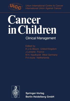 Cancer in Children: Clinical Management (Paperback)