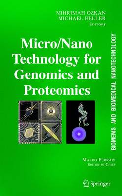 Biomems and Biomedical Nanotechnology: Micro-and-nano-technologies for Genomics and Proteomics v. 2 (Hardback)