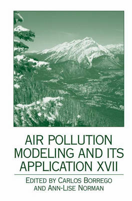 Air Pollution Modeling and Its Application: v. 17 (Hardback)