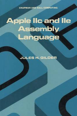 Apple IIC and IIE Assembly Language (Paperback)